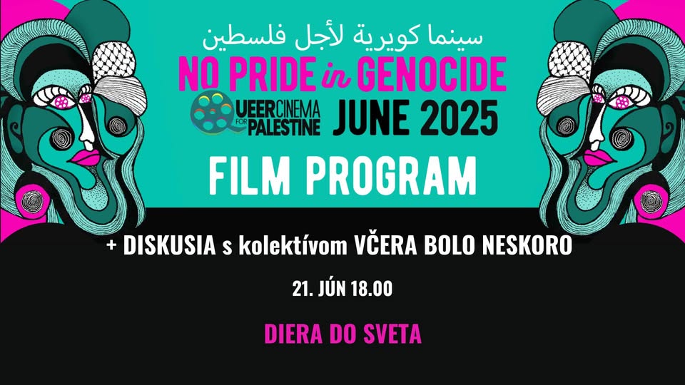 QUEER CINEMA FOR PALESTINE: 8 pohľadov odporu 🏳️‍🌈 🇵🇸/ premietanie + diskusia