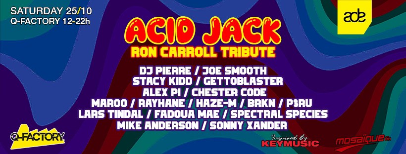 ADE /// ACiD JACK - RON CARROLL TRiBUTE