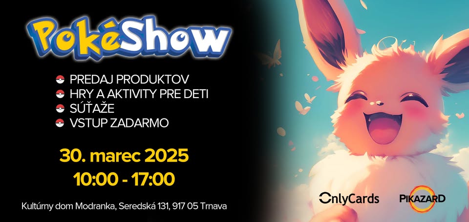 POKÉMON AKCIA - PokéShow Trnava