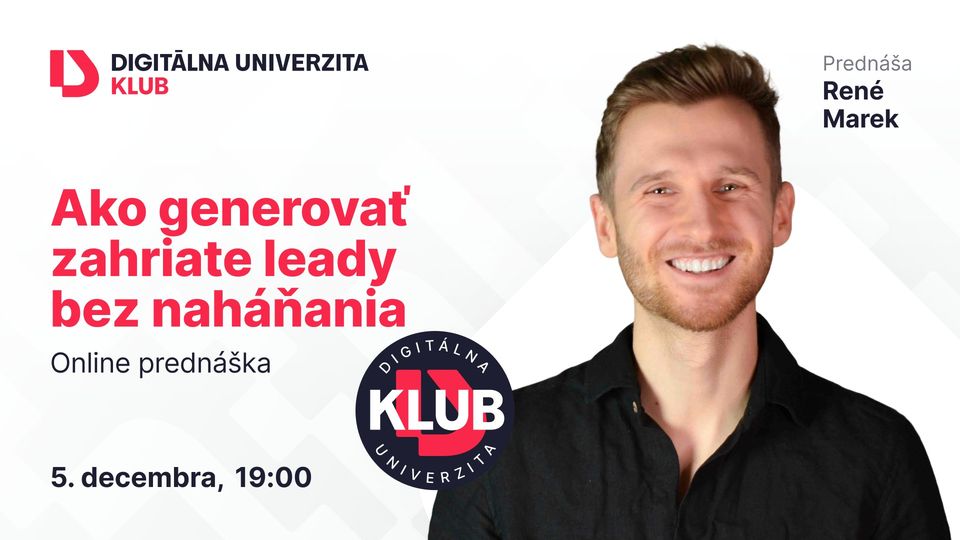 Ako generovať zahriate leady bez naháňania - René Marek