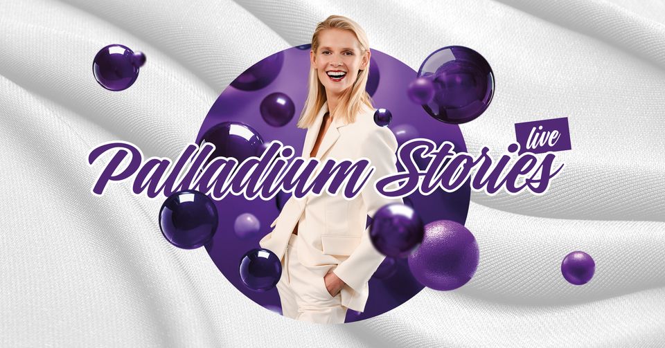 Palladium Stories live