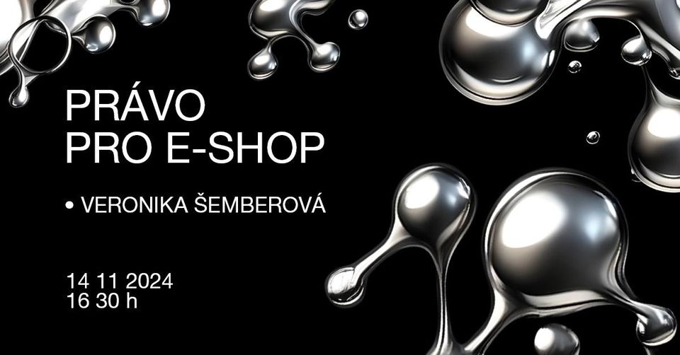 Právo pro e-shop • Veronika Šemberová