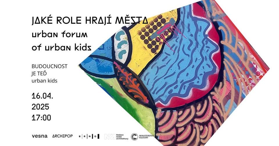 Jaké role hrají města aneb Urban forum of urban kids