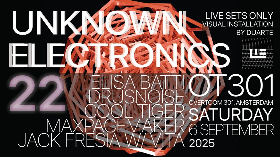 Unknown Electronics 22 - LIVE SETS