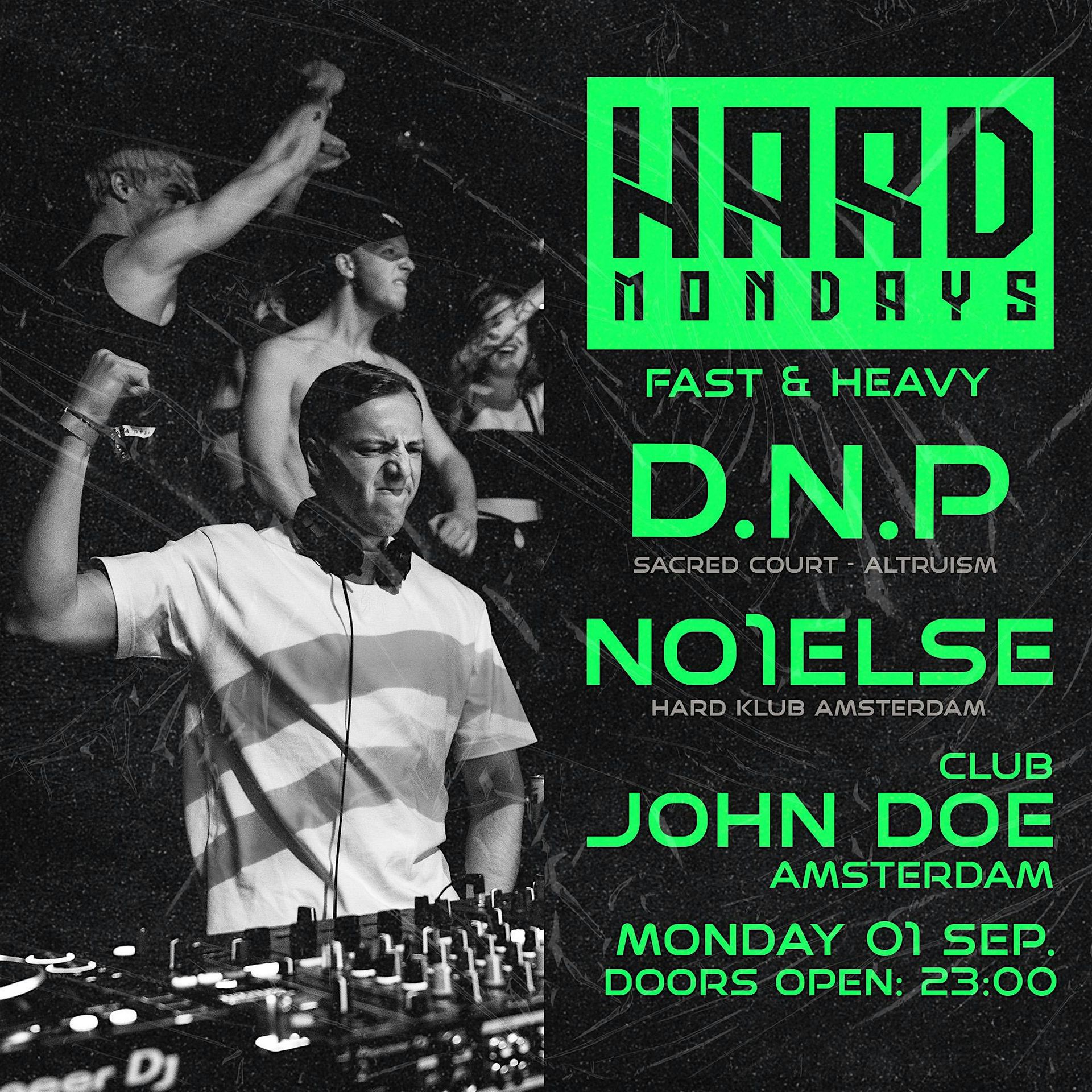 Hard Mondays Amsterdam - Hard Techno w/ D.N.P (Sacred Court - Altruism)