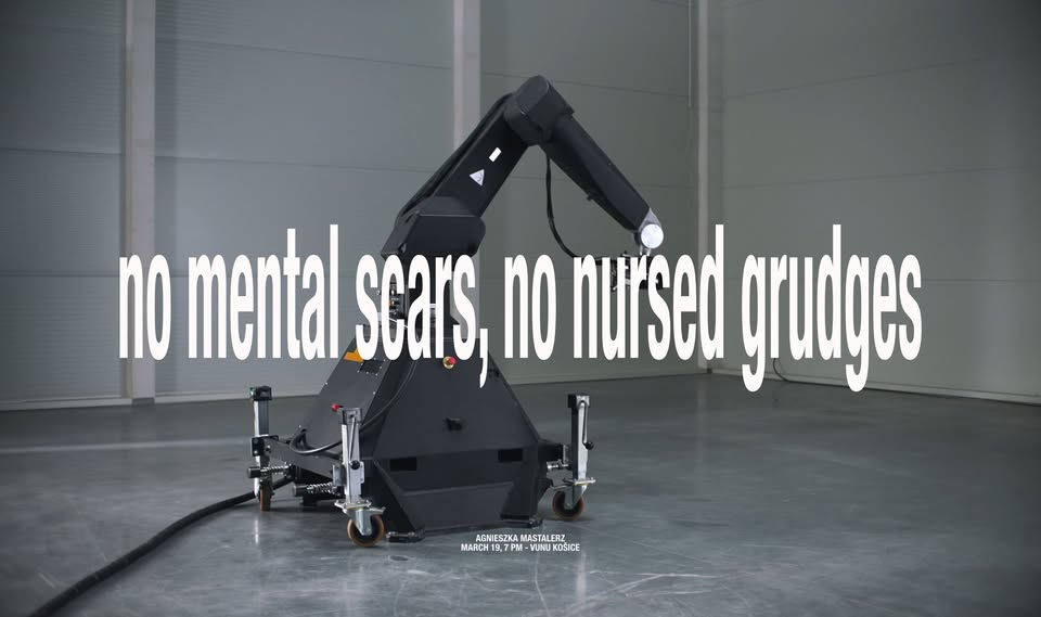 Agnieszka Mastalerz “no mental scars, no nursed grudges” @VUNU Košice