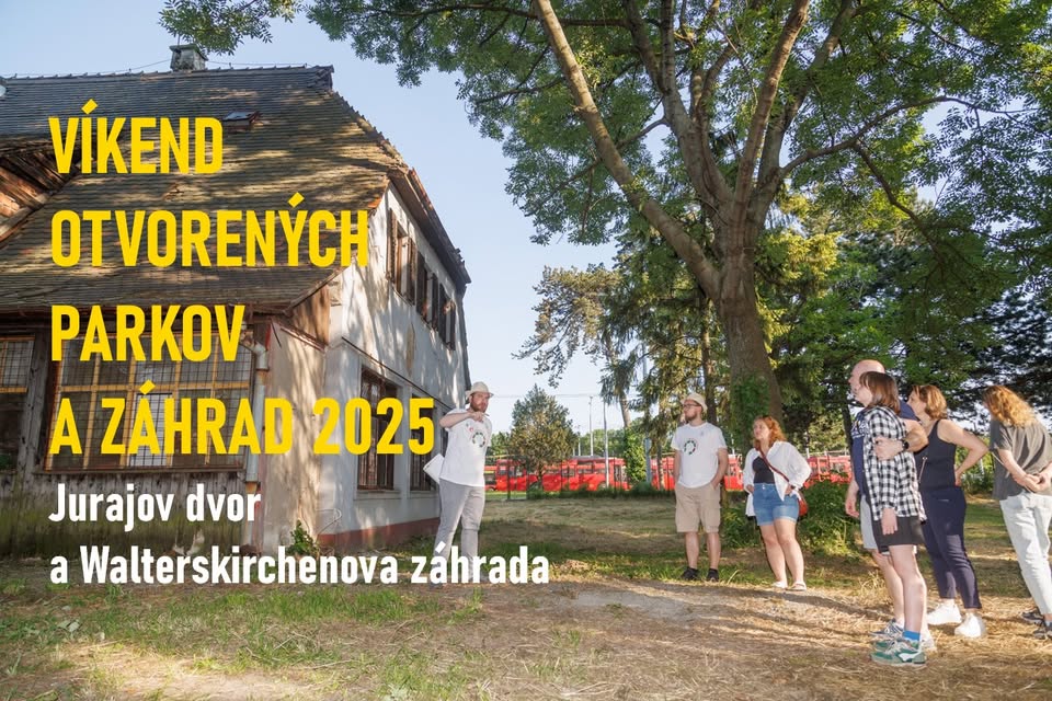 Jurajov dvor na Víkende otvorených parkov a záhrad 2025 - 10 rokov vo Walterskirchenovej záhrade
