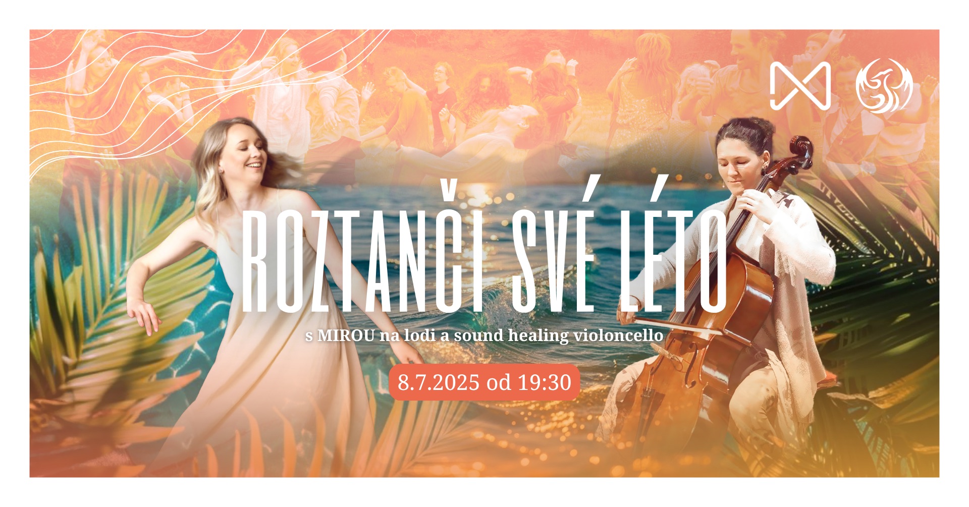 ROZTANČI SVÉ LÉTO // s Mirou na lodi a sound healing violoncello