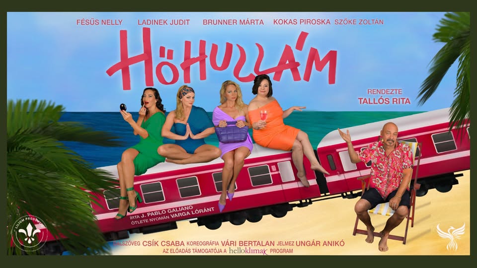 UTOLSÓ HELYEK // HŐHULLÁM - zenés vígjáték // DUNASZERDAHELY