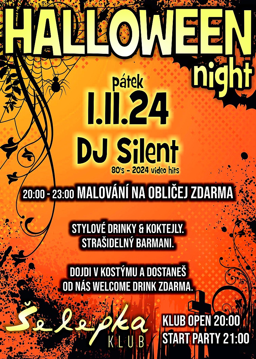 🎃 HALLOWEEN NIGHT 🎃  DJ Silent 🎃  Šelepka klub - Brno 🎃