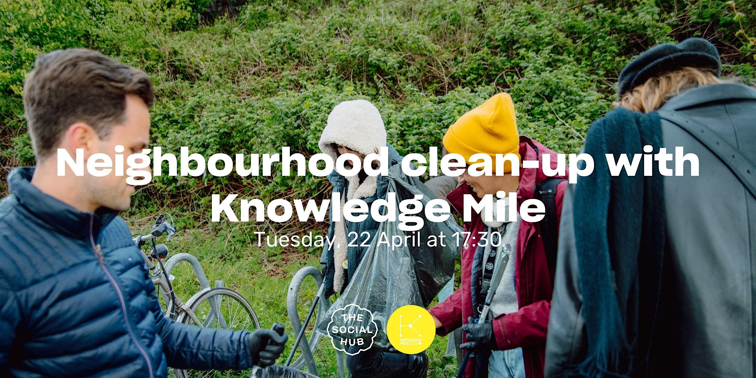 Neighbourhood clean-up with Knowledge Mile