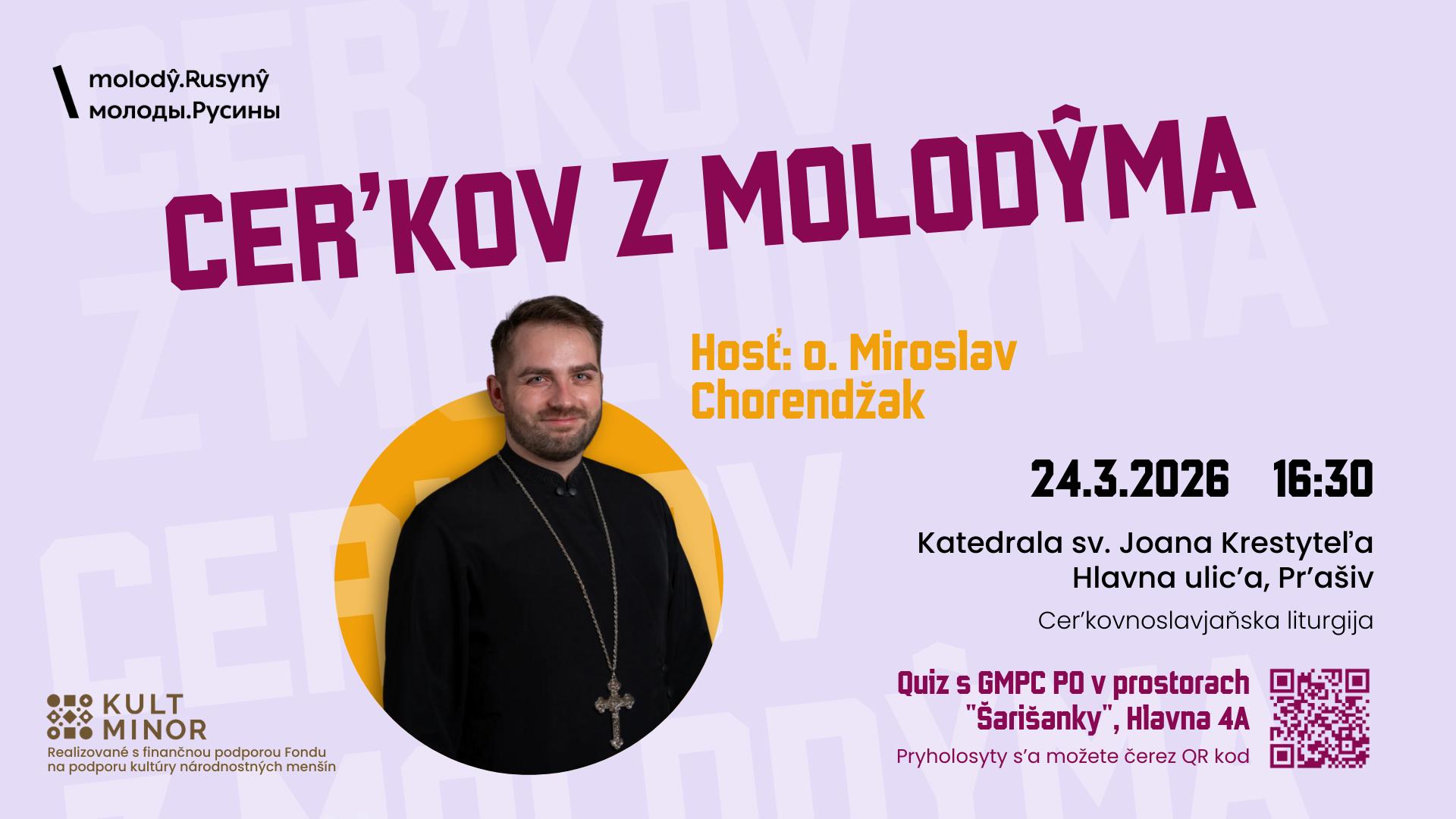 Cer’kovnoslavjaňska liturgija z rusyňskŷma časťamy + kviz v Prjašovi