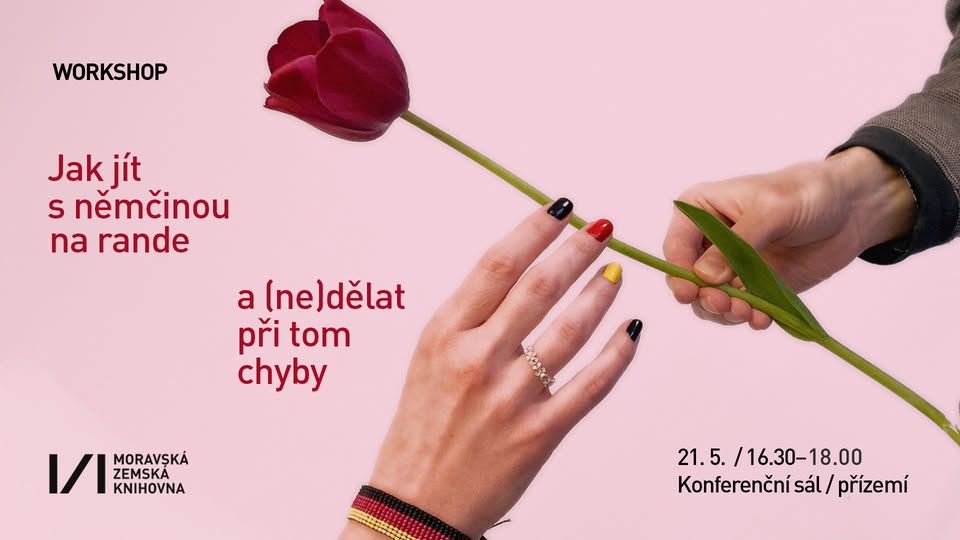 Jak jít s němčinou na rande a (ne)dělat při tom chyby (Mgr. Andrea Tichá Eskisan)
