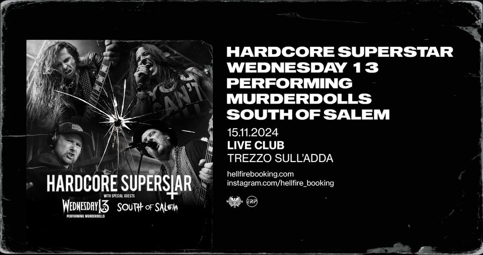 Hardcore Superstar, Wednesday 13 plays Murderdolls e South of Sal | Live Club, Trezzo sull'Adda (MI)