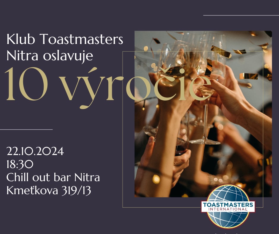 10. výročie vzniku Klubu Toastmasters Nitra