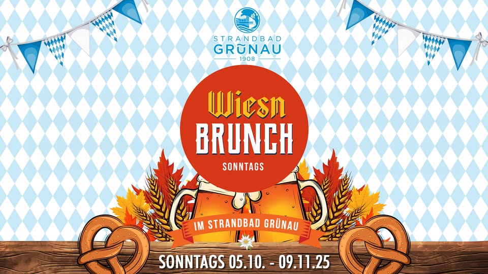 Wiesn Brunch im Strandbad Grünau | 05.10. - 09.11.25