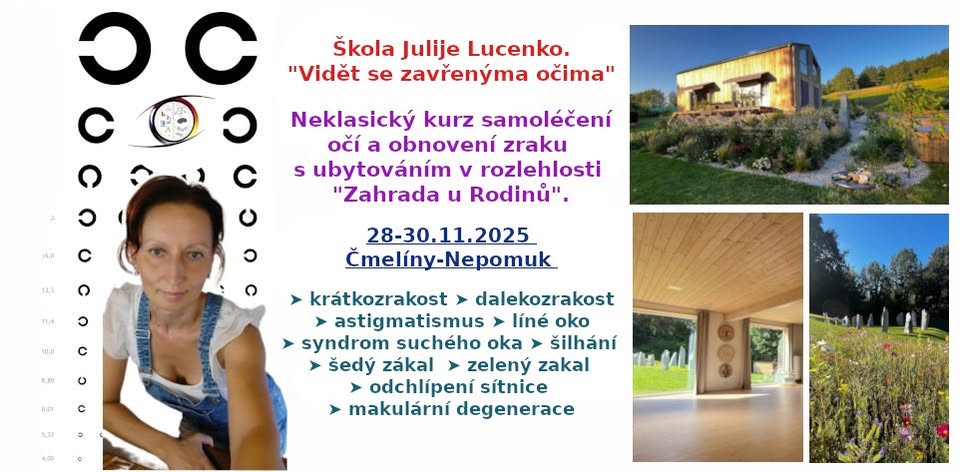 Cmeliny. Kurz samoléčení očí a obnovení zraku.