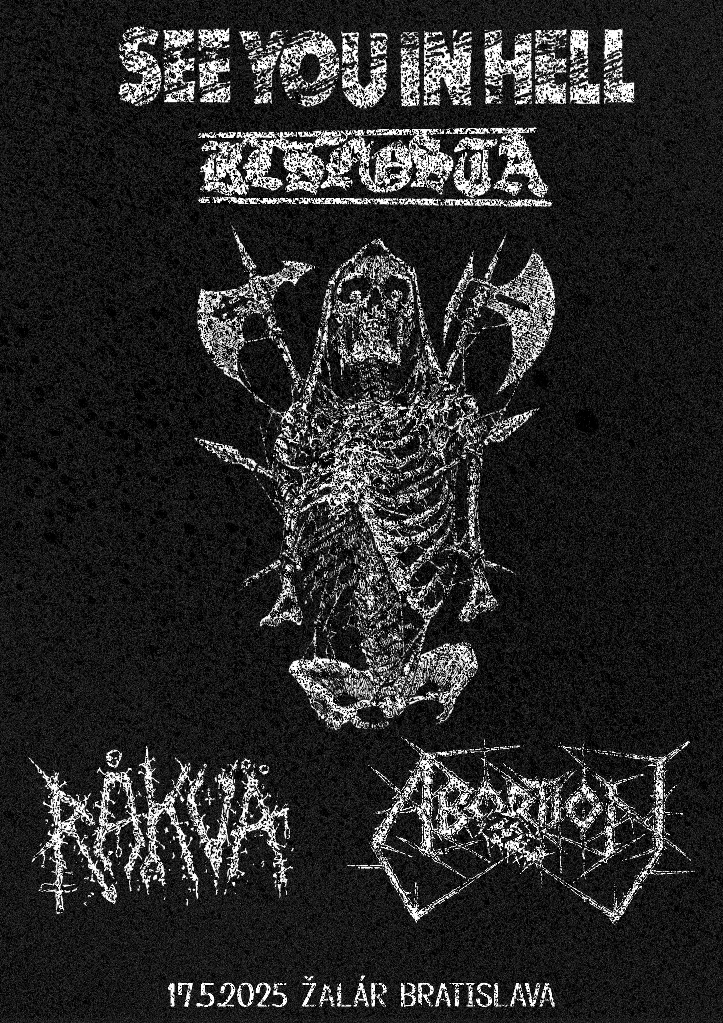 See You In Hell, Risposta, Abortion, Råkvä v Žalári