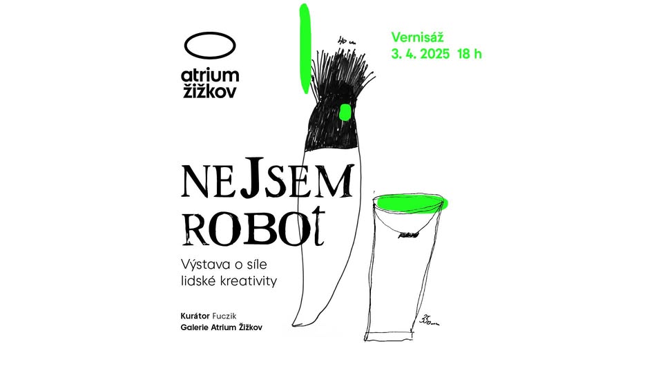 Vernisáž výstavy Nejsem robot + První čtvrtky – Žižkov a Karlín IV