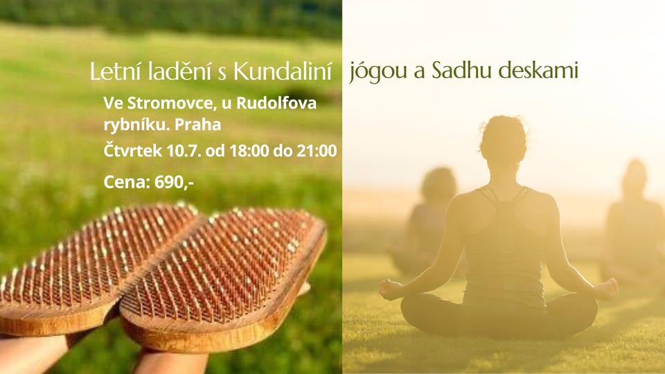 Letní ladění s Kundaliní jógou a Sadhu deskami