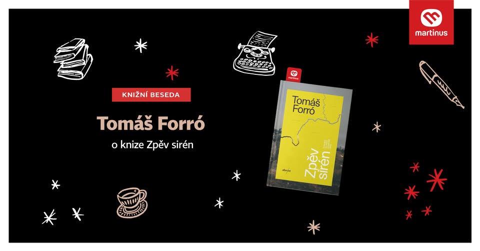 Beseda v Martinusu: Tomáš Forró o knize Zpěv sirén