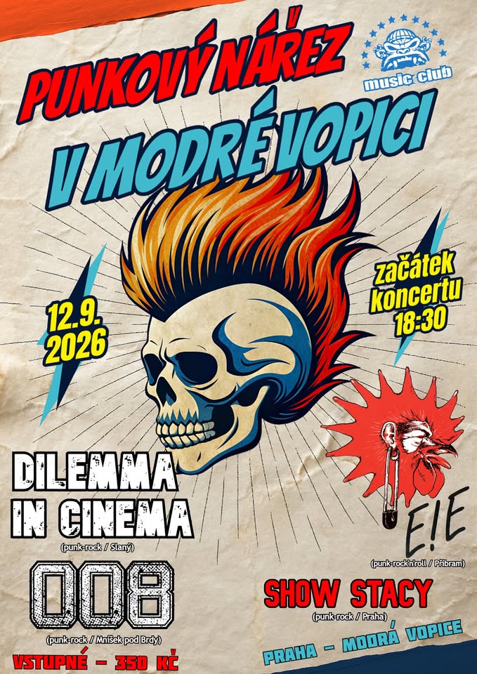 Punkový Nářez v Modré Vopici - 008 + E!E + Dilemma in Cinema + Show Stacy / 12.9.2026