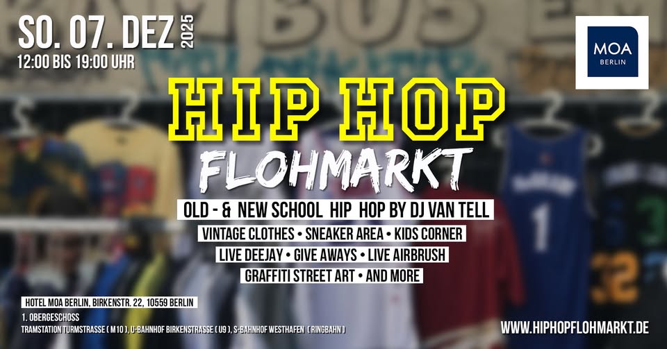 Hip Hop Flohmarkt - Hotel Moa Berlin