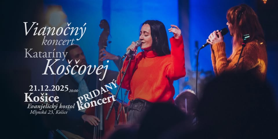 Vianočný koncert Kataríny Koščovej - Košice - 20:00 pridaný koncert