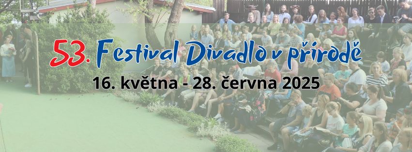 53. festival Divadlo v přírodě