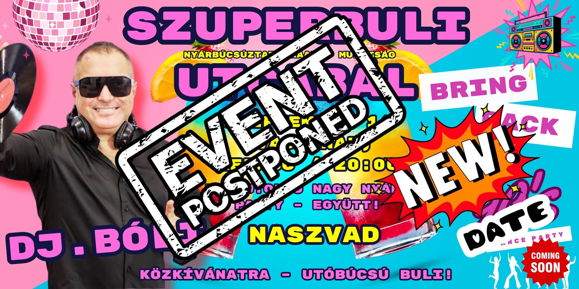 SZUPERBULI UTCABÁL - KÖZKÍVÁNATRA – UTÓBÚCSÚ PARTY