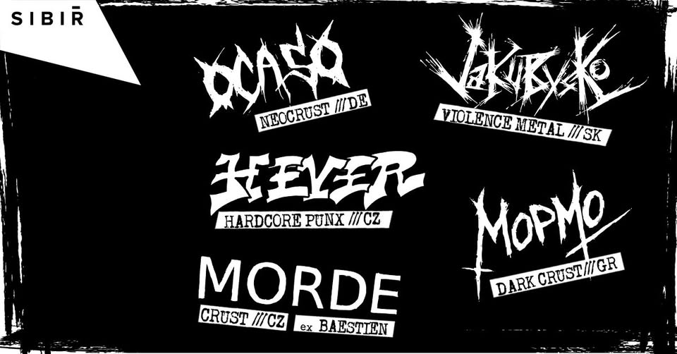 OCASO (DE) /// MORMO (GR) /// MORDE (ex BAESTIEN CZ) /// JAKUBYSKO (SK) /// HEVER (CZ/SK),Sibiř Brno
