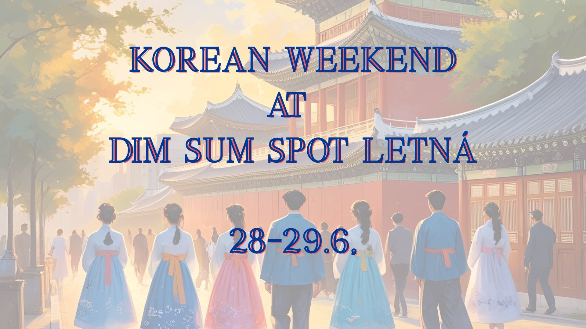 Korejský víkend v Dim Sum Spot Letná 🇰🇷 / Korean Weekend at Dim Sum Spot Letná