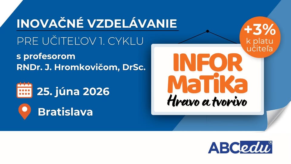 Inovačné vzdelávanie: Informatika hravo a tvorivo