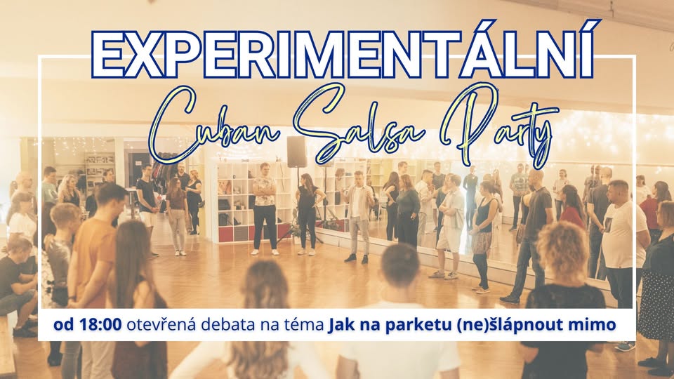 EXPERIMENTÁLNÍ cuban salsa party