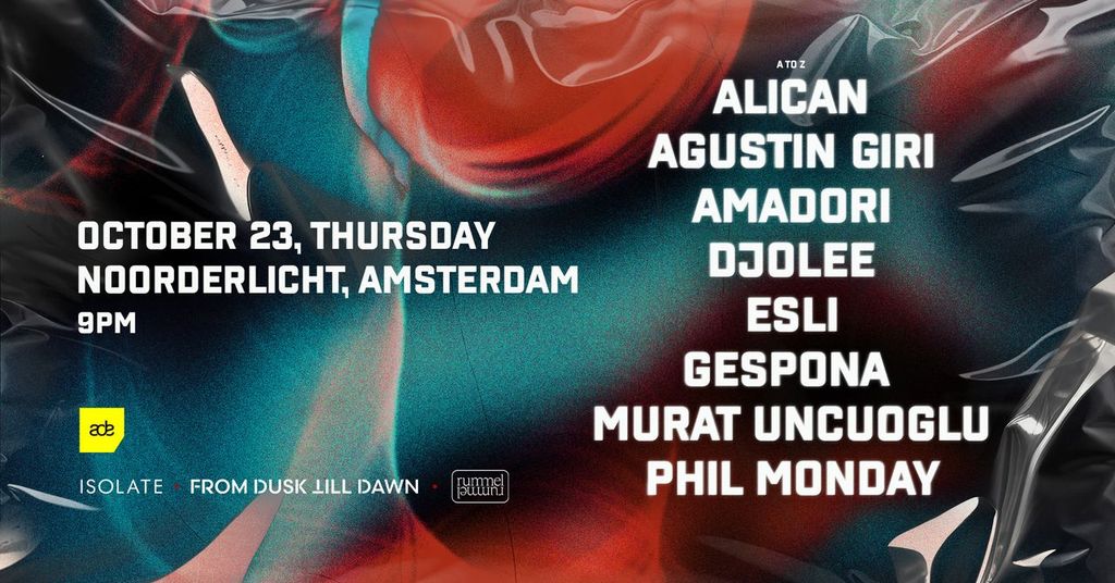 Isolate x Rummel x From Dusk Till Dawn - ADE Edition