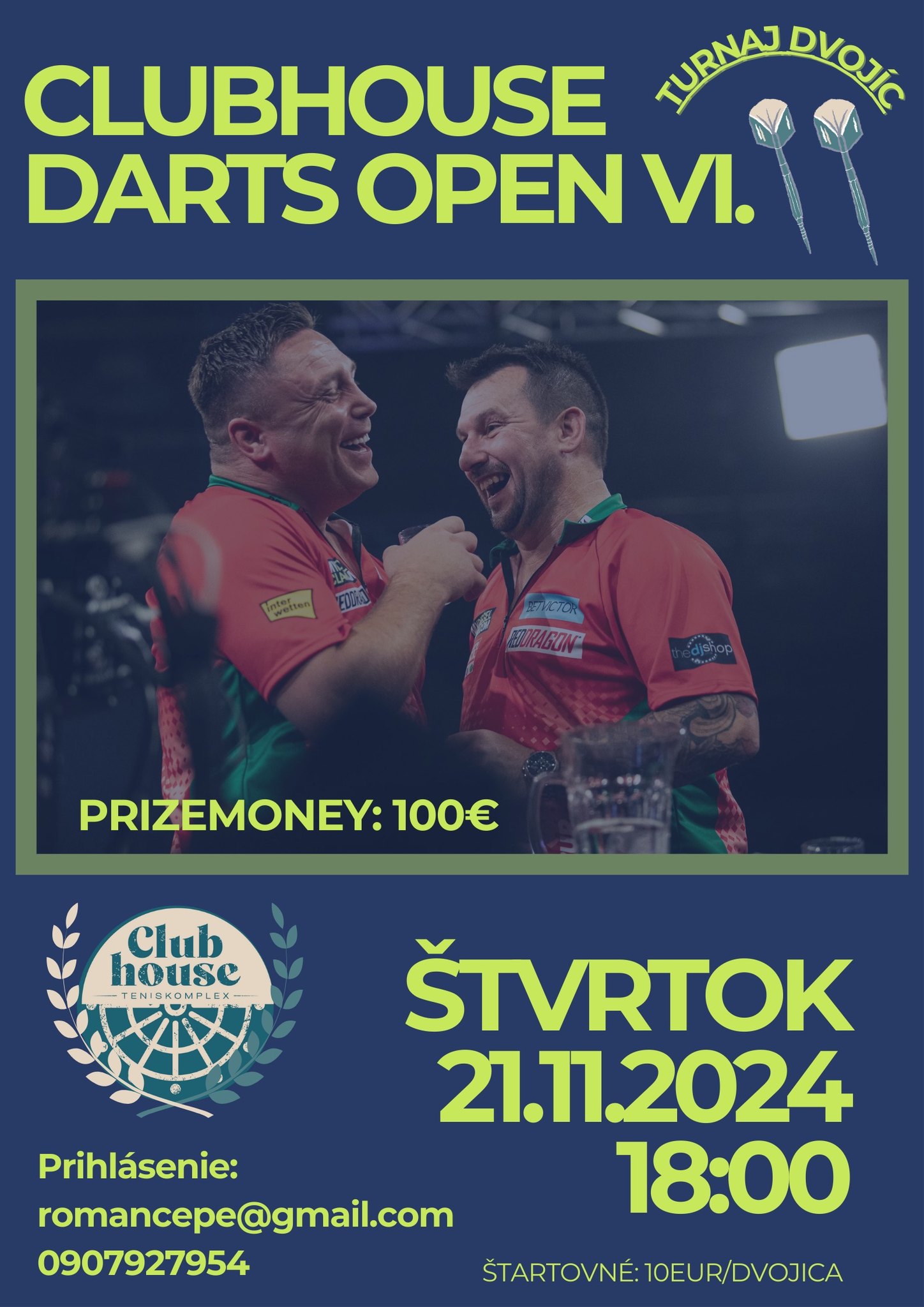 CLUBHOUSE DARTS OPEN VI. - Turnaj dvojíc