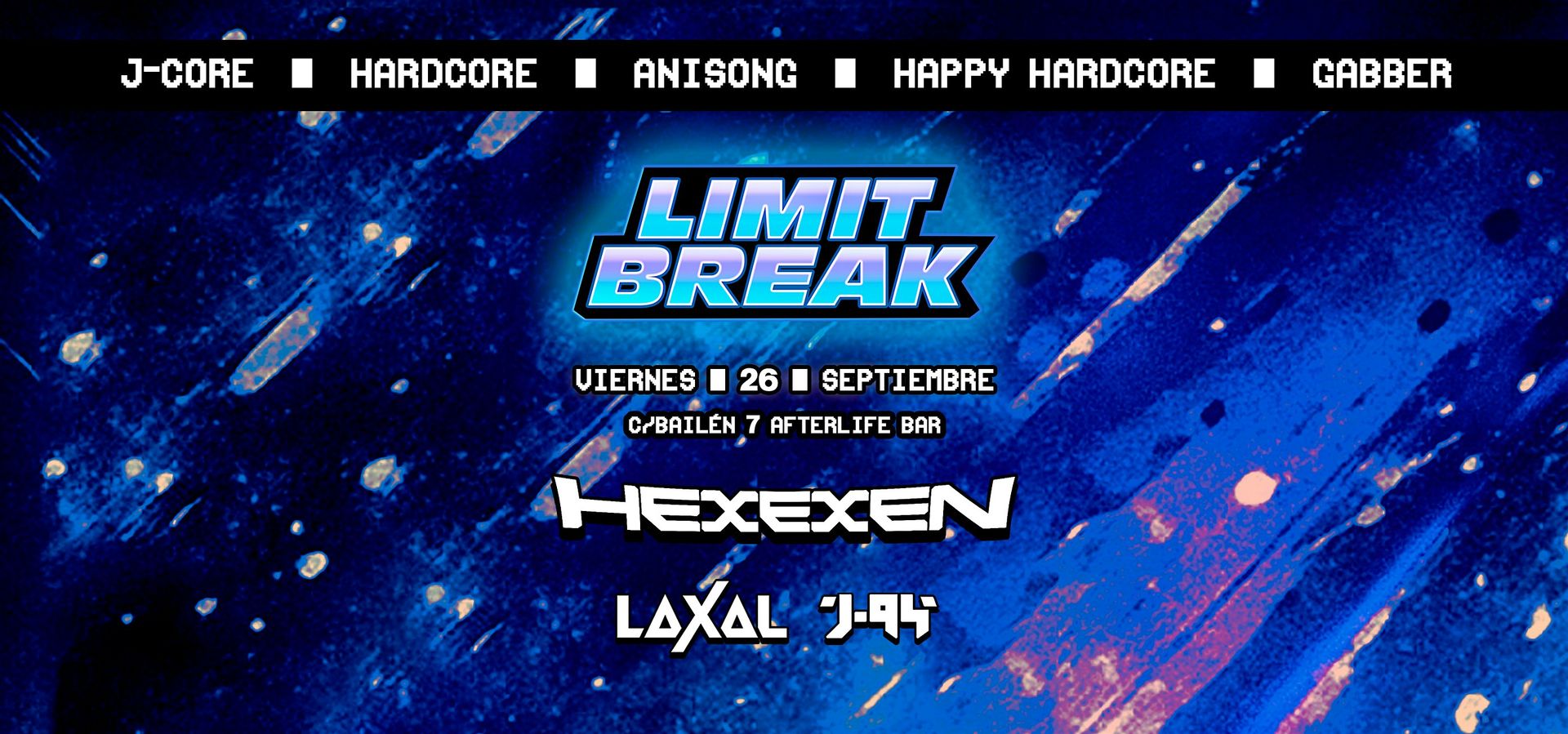 Limit Break - HEXEXEN + LaXal + Jowie