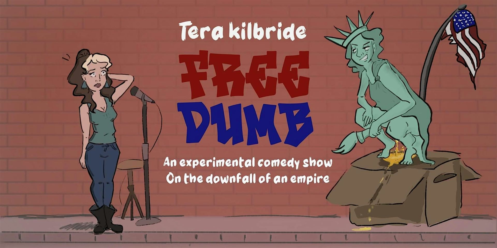 FREE DUMB: English Comedy with Tera