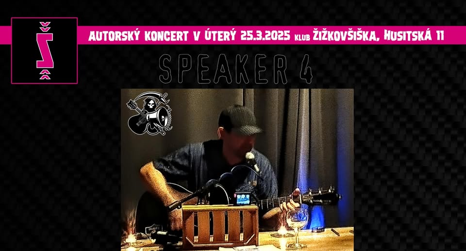 Speaker 4 na Žižkově