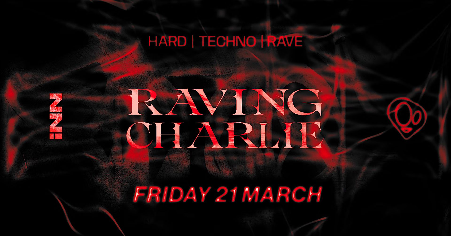 RAVING CHARLIE: Hard Techno / Rave