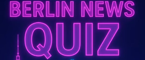 20% Berlin News Quiz