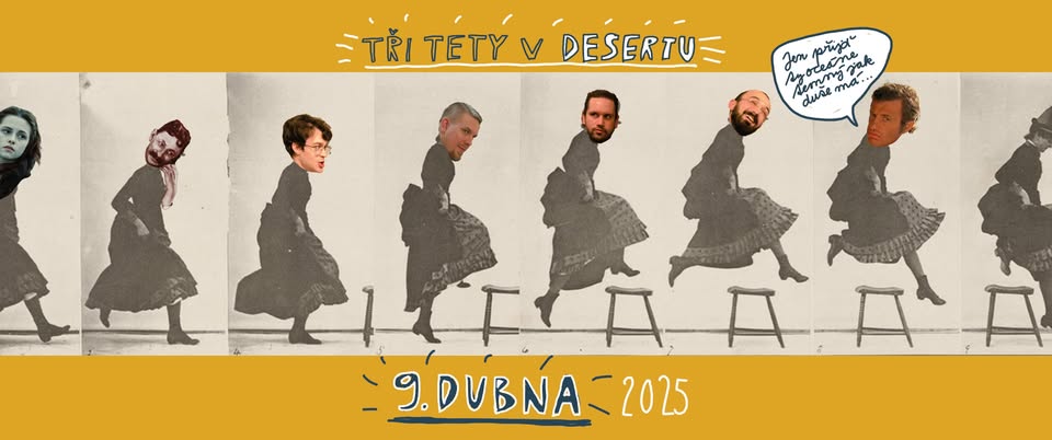Tři tety v Desertu!