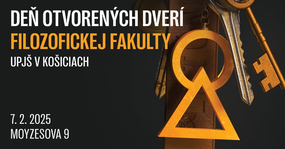 DEŇ OTVORENÝCH DVERÍ FILOZOFICKEJ FAKULTY UPJŠ V KOŠICIACH 2025