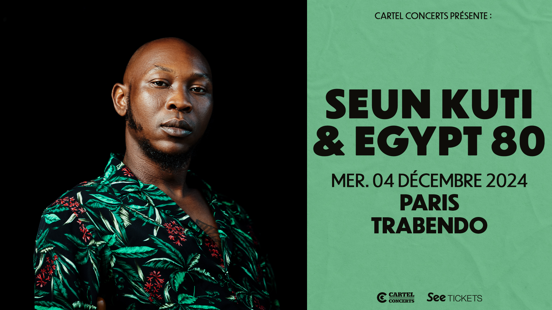 Seun Kuti & Egypt 80 @Paris (04.12.2024) - Trabendo