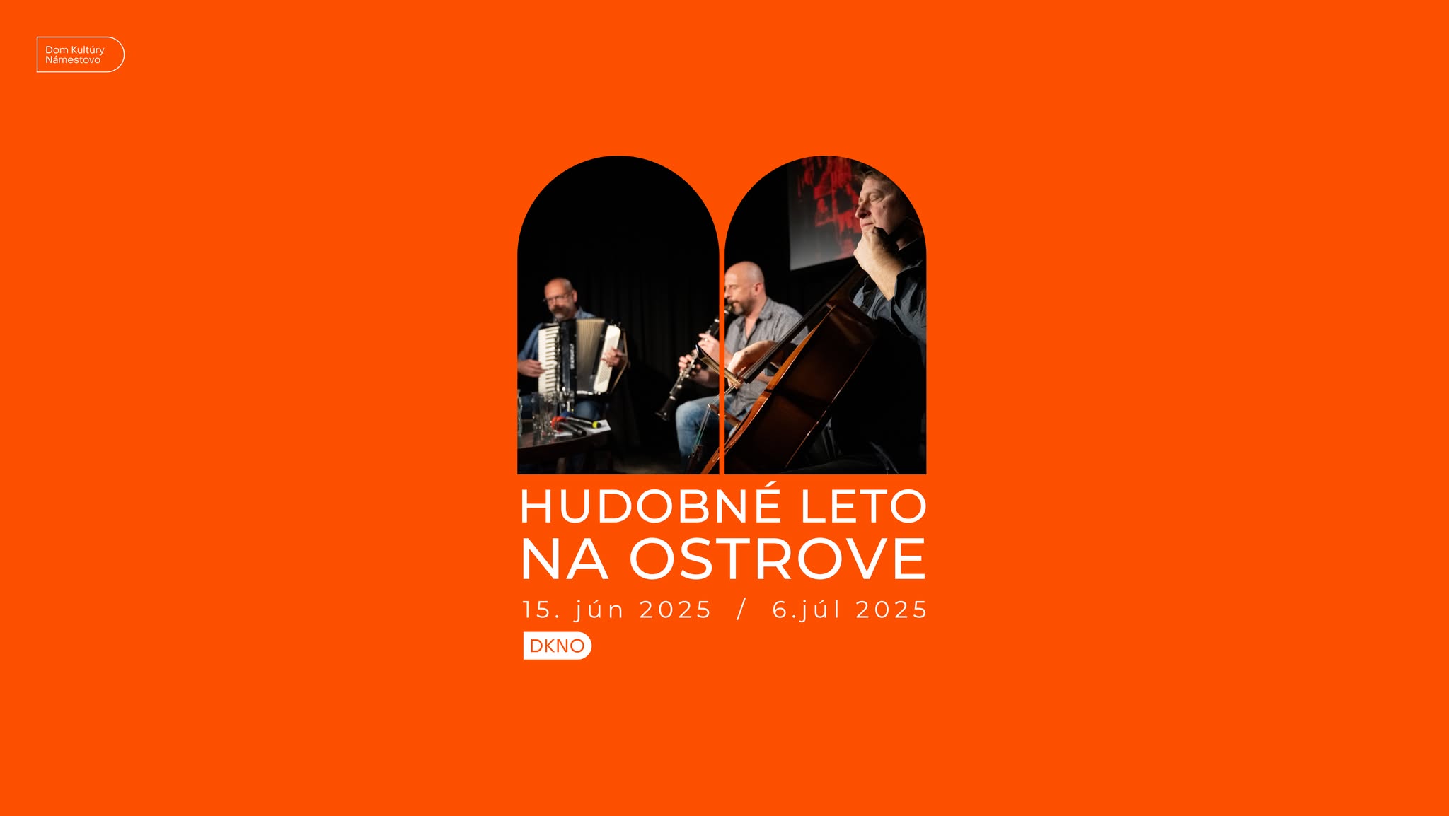 DKNO: HUDOBNÉ LETO NA OSTROVE