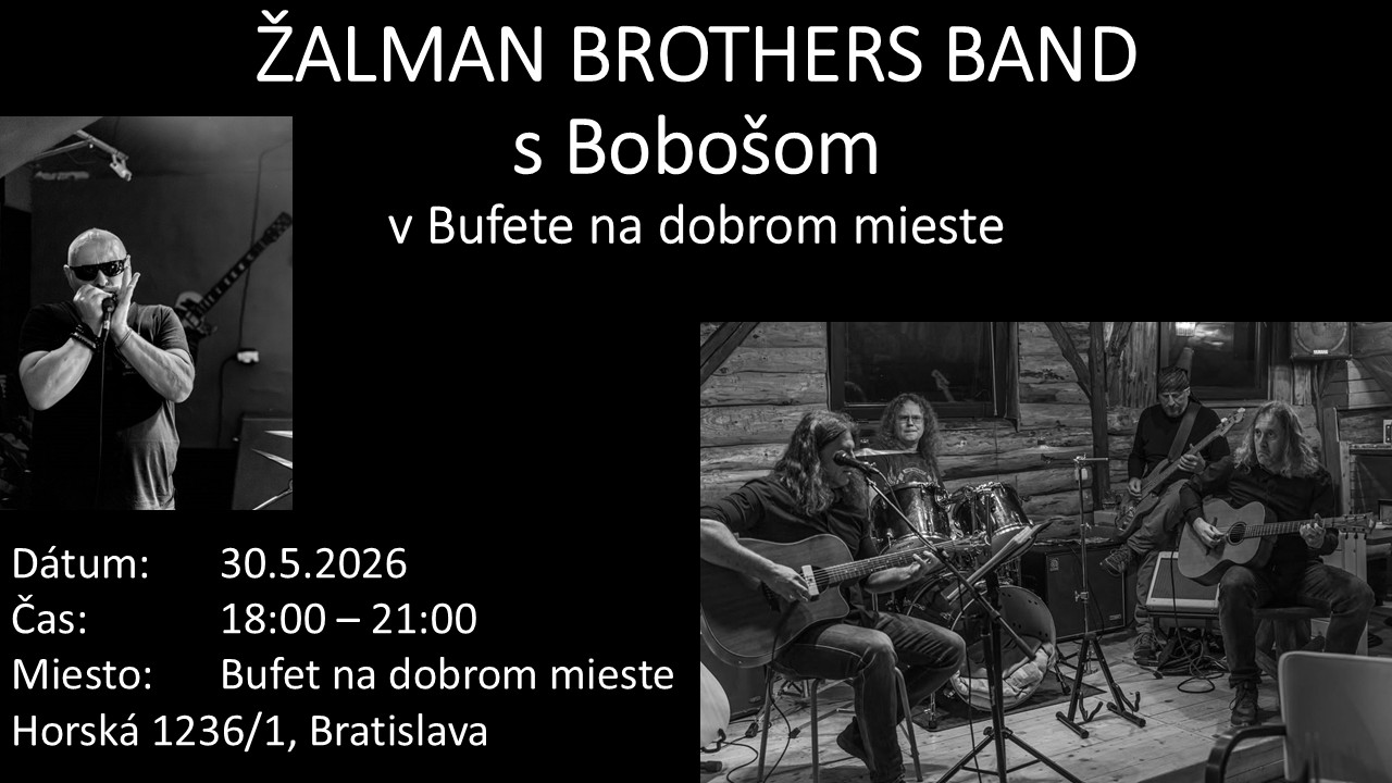 Žalmani v Bufete na dobrom mieste s Bobošom