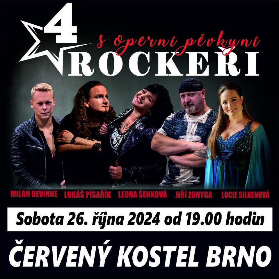 4 ROCKEŘI s operní pěvkyní