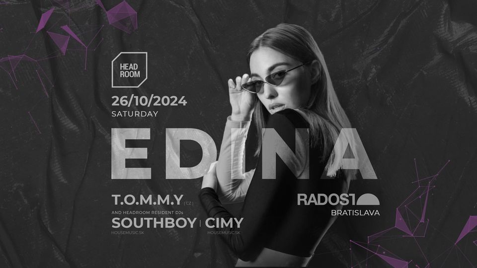 HEADROOM | EDINA / T.O.M.M.Y / SOUTHBOY / CIMY