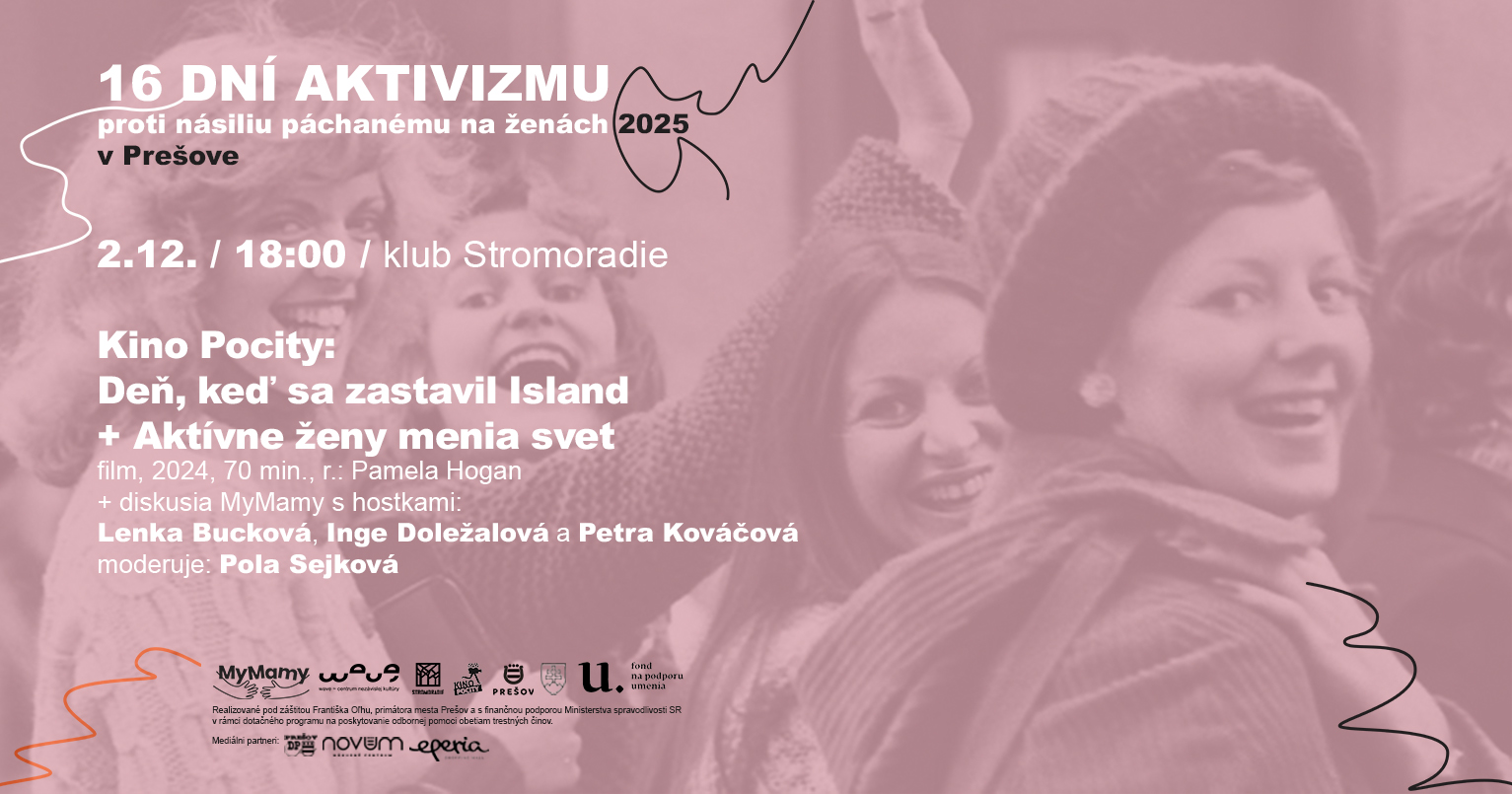 Deň, keď sa zastavil Island + diskusia MyMamy | 16 dní aktivizmu proti násiliu páchanému na ženách