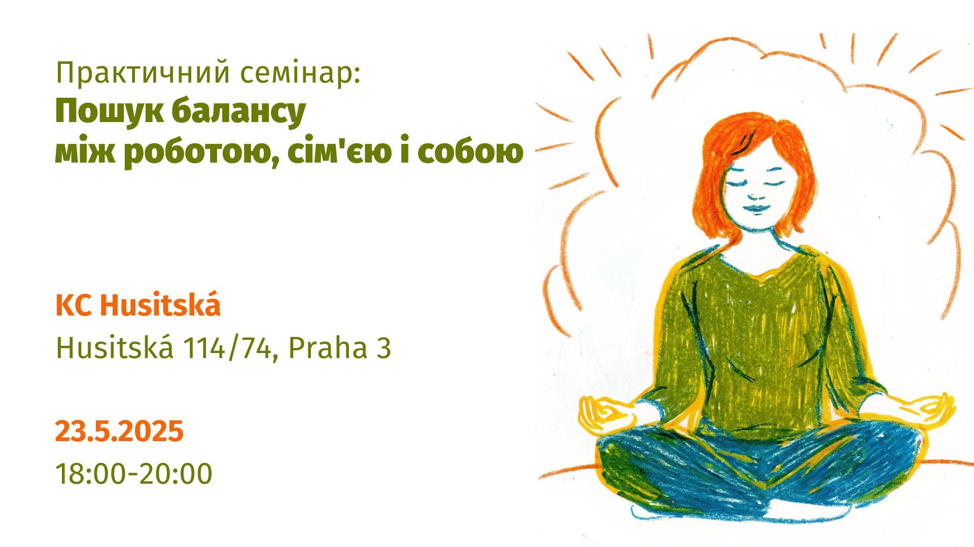 Hledání rovnováhy mezi prací, rodinou a sebou samým / Пошук балансу між роботою, сім'єю і собою